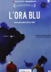 Ora Blu (L')