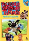 Piccolo Grande Timmy - Stagione 01 (3 Dvd)