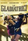 Gladiatrici (Le)