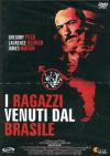 Ragazzi Venuti Dal Brasile (I)