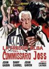 Fredda Alba Del Commissario Joss (La)