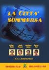 Citta' Sommersa (La)