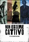 Non Essere Cattivo