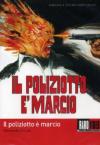 Poliziotto E' Marcio (Il)