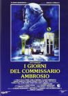 Giorni Del Commissario Ambrosio (I)