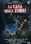 Casa Degli Zombi (La)