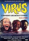 Virus - L'Inferno Dei Morti Viventi