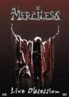 Merciless - Live Obsession (2 Dvd)