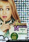 Hannah Montana - Oltre I Riflettori