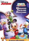 Casa Di Topolino (La) - Il Messaggio Di Topolino Marziano