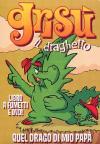 Grisu' Il Draghetto #09 - Quel Drago Di Mio Papa' (Dvd+Libro)