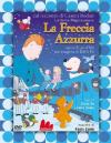 Freccia Azzurra (La) (Dvd+Libro)