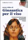 Corso Video Di Ginnastica Per Il Viso (Dvd+Libro)