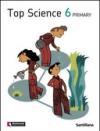 Top science. Student's book. Per la Scuola elementare. 6.