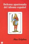Defensa Apasionada del Idioma Espanol