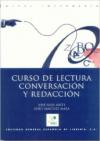 Curso de lectura conversacion y redaccion. Per i Licei e gli Ist. magistrali