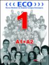 Eco. A1-A2. Cuaderno de refuerzo. Per le Scuole superiori