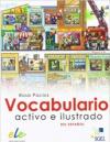 Vocabulario activo e ilustrado. Per le Scuole superiori