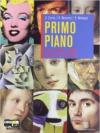 Primo piano. Vol. A-B: Epica, poesia, teatro, scrittura-Attualità. Con «Essere o apparire». Con espansione online. Per le Scuole superiori (2 vol.)