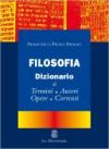 Dizionario delle correnti filosofiche. Per i Licei e gli Ist. Magistrali