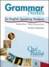 Qui Italia. Grammar notes for English Speaking Students