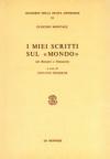 I miei scritti sul «Mondo». Da Bonsanti a Pannunzio