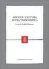 Società e cultura in età tardoantica