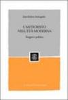 L'anticristo nell'età moderna. Esegesi e politica