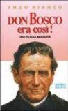 Don Bosco era così!