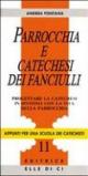Parrocchia e catechesi dei fanciulli. Progettare la catechesi in sintonia con la vita della parrocchia