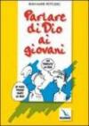 Parlare di Dio ai giovani