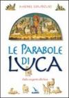 Le parabole di Luca. Dalla sorgente alla foce