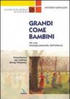 Grandi come bambini. Per una teologia pastorale dell'infanzia