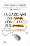 Guardiani dei sogni con il dito sul mouse. Educatori nell'era informatica (I)