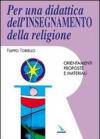 Per una didattica dell'insegnamento della religione. Orientamenti, proposte e materiali