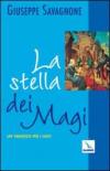 La stella dei Magi. Un vangelo per i laici