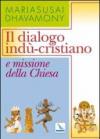 Il dialogo indù-cristiano e missioni della Chiesa