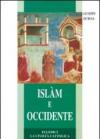 Islam e Occidente. Un dialogo difficile ma necessario