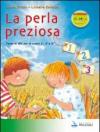 La perla preziosa. Corso di IRC. Con espansione online. Per la 1ª, 2ª e 3ª classe elementare