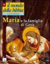 Il mondo della Bibbia (2005). 1.Maria e la famiglia di Gesù