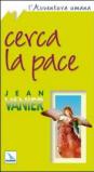 Cerca la pace
