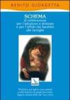 Schema di celebrazione per l'adozione a distanza e per l'affido dei bambini alle famiglie