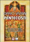 Pentecosti. In ascolto degli Atti degli Apostoli