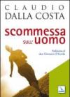 Scommessa sull'uomo