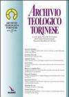 Archivio teologico torinese (2007) vol.1