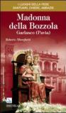 Madonna della Bozzola. Garlasco (Pavia)