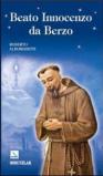 Beato Innocenzo da Berzo. Occhi per il cielo