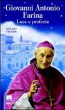 Giovanni Antonio Farina. Luce e profezia