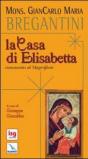 La casa di Elisabetta. Commento al Magnificat