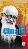 Don Cimatti. Il Don Bosco del Giappone